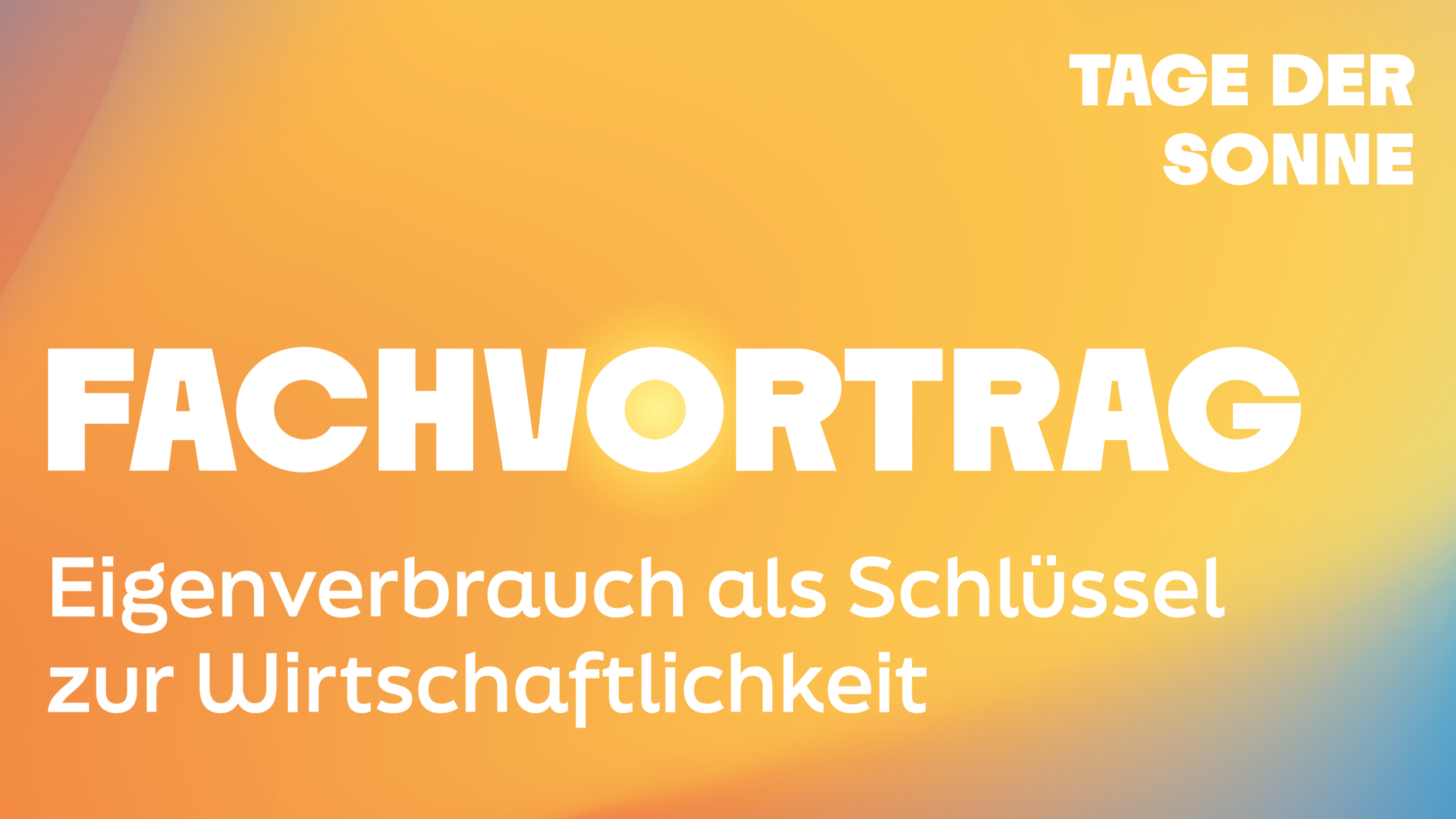 Eigenverbrauch als Schlüssel zur Wirtschaftlichkeit von Solaranlagen