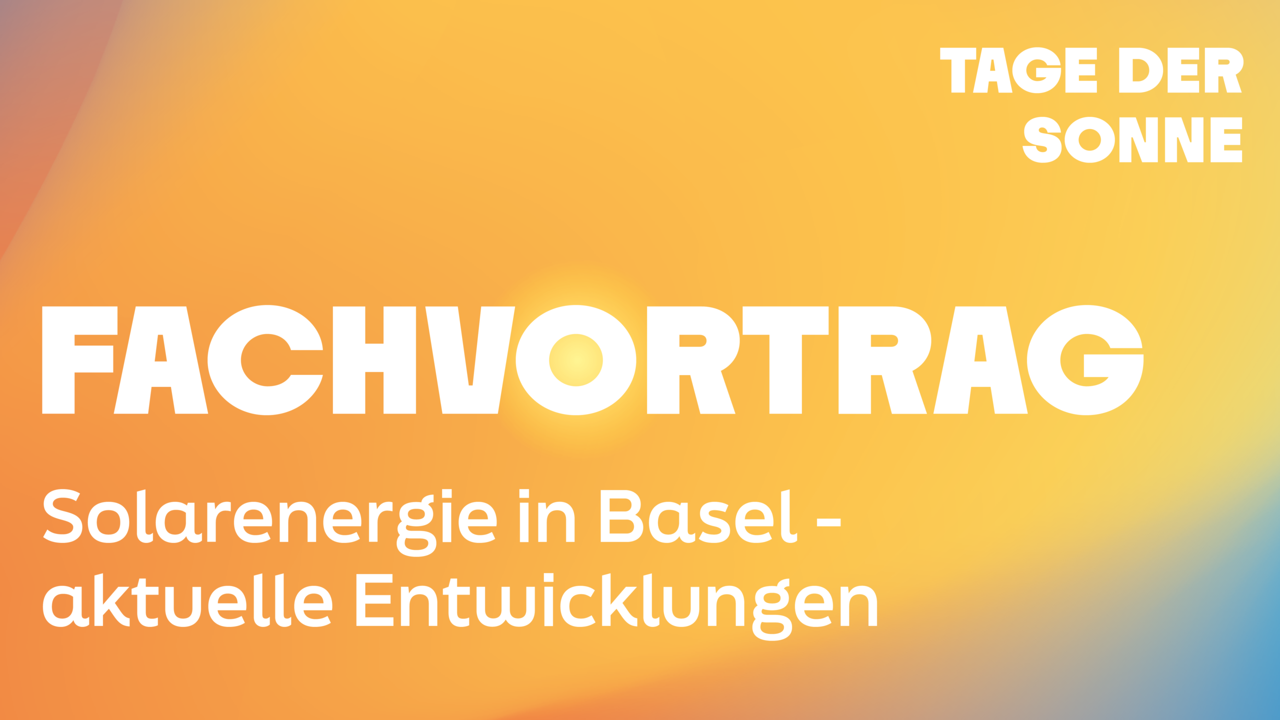 Solarenergie in Basel - aktuelle Entwicklungen und Fördermöglichkeiten